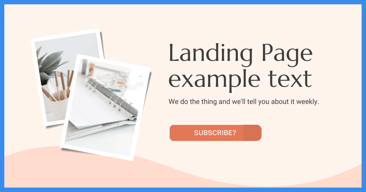 a sample image and text of what a landing page looks like